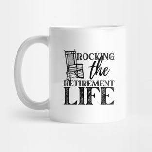 Rocking The Retirement Life Chair Design Mug